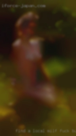 find a local milf fuck buddy