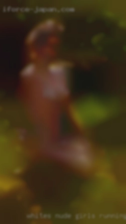 whites nude girls running